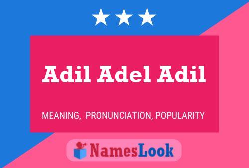 Adil Adel Adil Name Poster