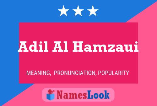 Adil Al Hamzaui Name Poster