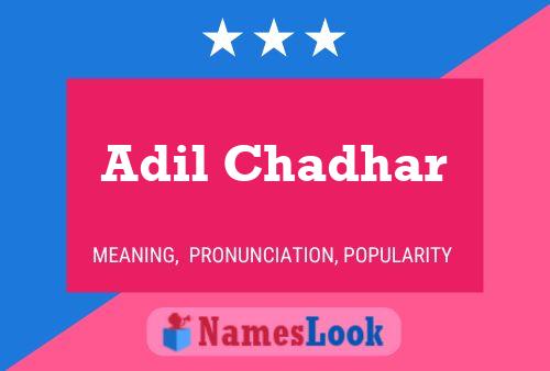 Adil Chadhar Name Poster