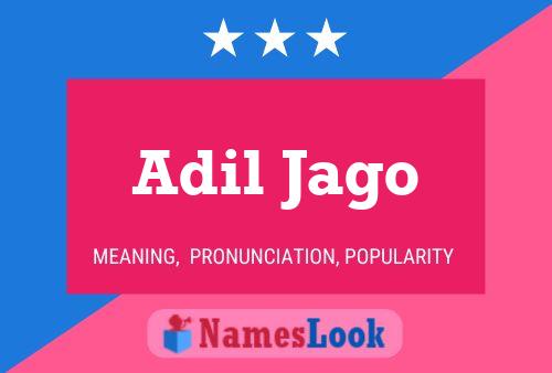 Adil Jago Name Poster