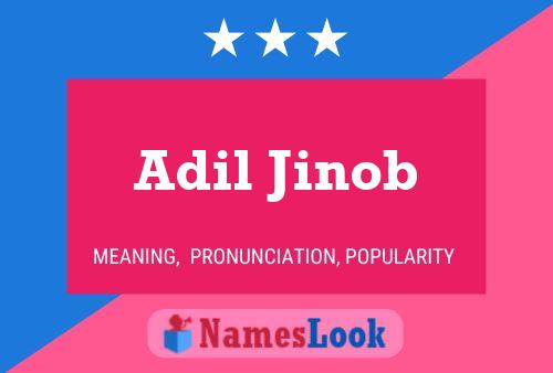 Adil Jinob Name Poster