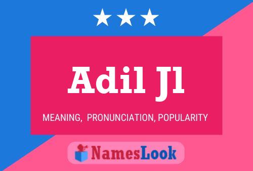 Adil Jl Name Poster