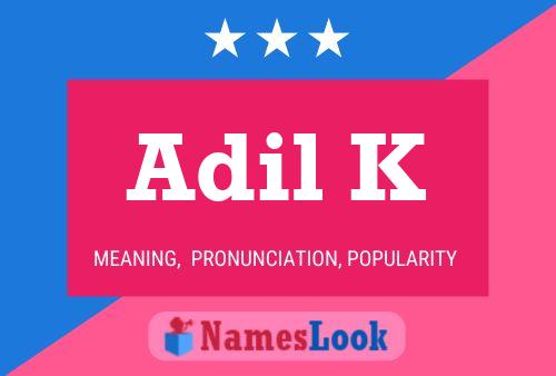 Adil K Name Poster