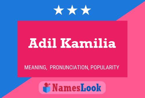 Adil Kamilia Name Poster