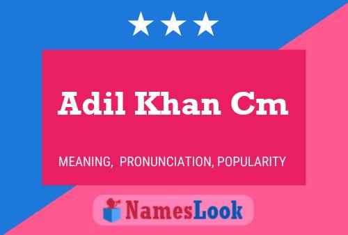 Adil Khan Cm Name Poster