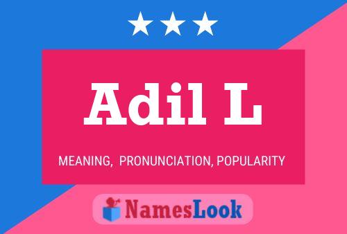 Adil L Name Poster