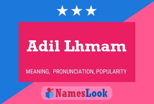 Adil Lhmam Name Poster