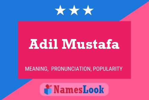 Adil Mustafa Name Poster