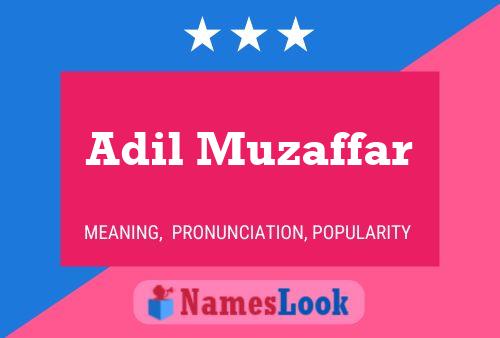 Adil Muzaffar Name Poster