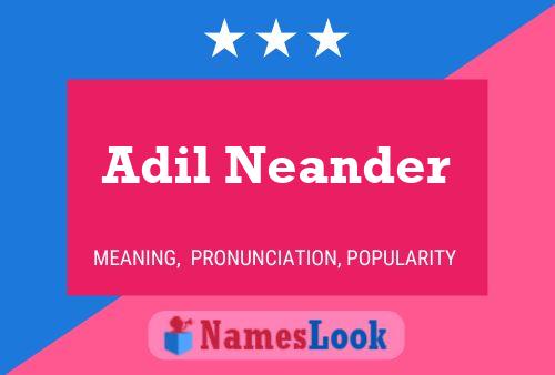 Adil Neander Name Poster