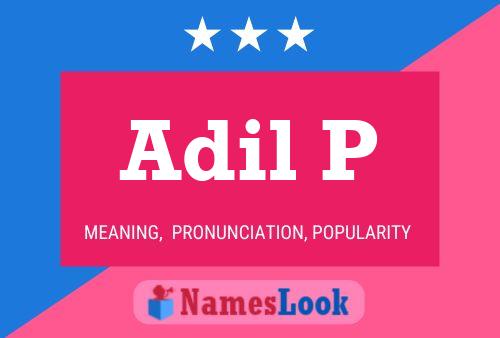 Adil P Name Poster