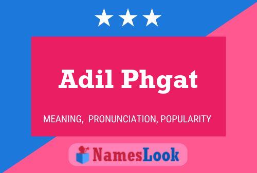 Adil Phgat Name Poster