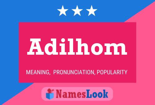 Adilhom Name Poster