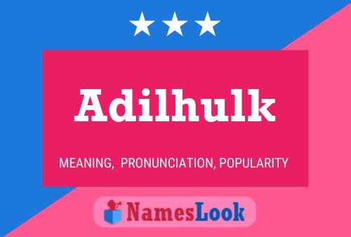 Adilhulk Name Poster