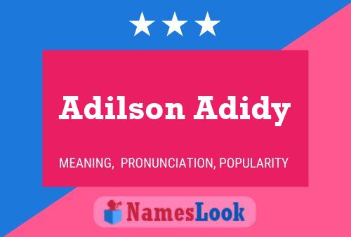 Adilson Adidy Name Poster