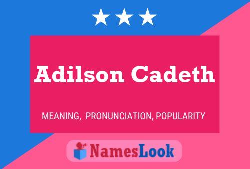 Adilson Cadeth Name Poster