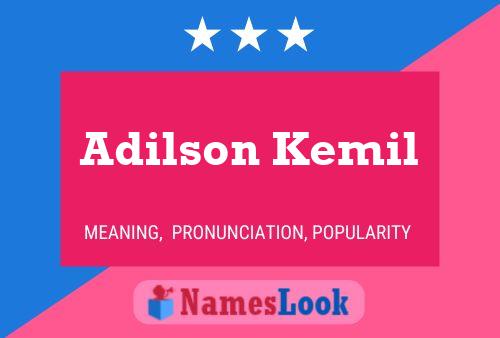 Adilson Kemil Name Poster