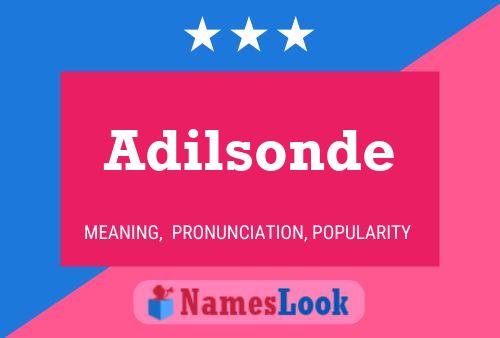 Adilsonde Name Poster