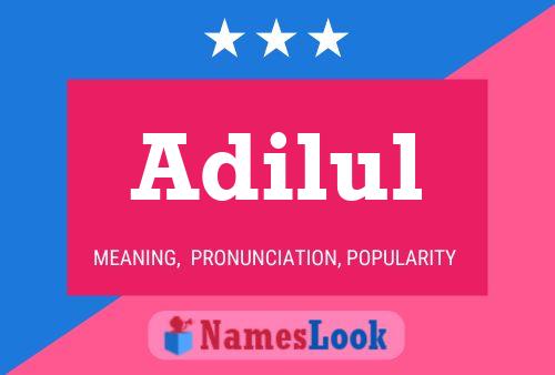 Adilul Name Poster