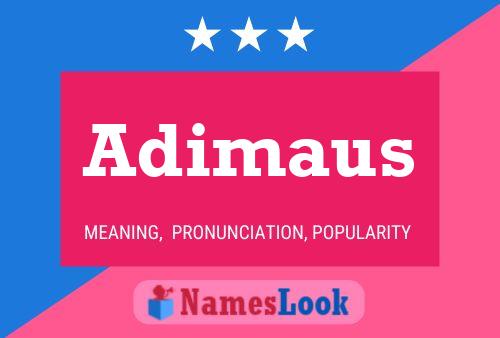 Adimaus Name Poster