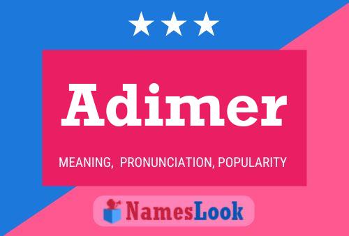 Adimer Name Poster