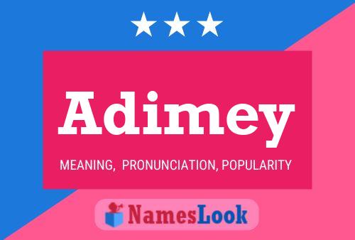 Adimey Name Poster