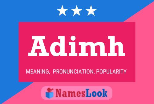 Adimh Name Poster