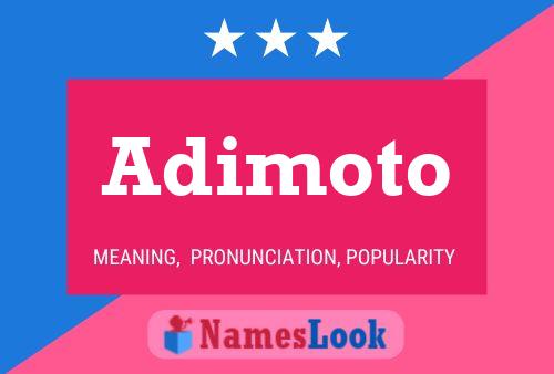 Adimoto Name Poster