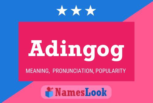 Adingog Name Poster