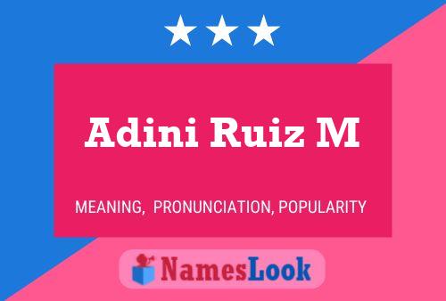 Adini Ruiz M Name Poster