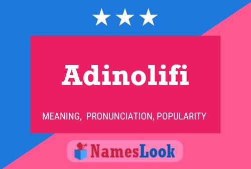 Adinolifi Name Poster