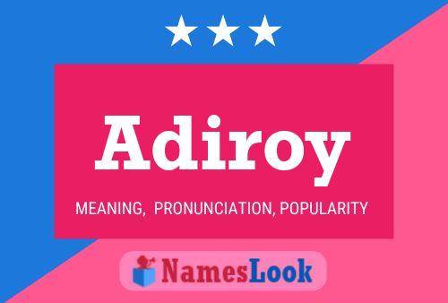 Adiroy Name Poster