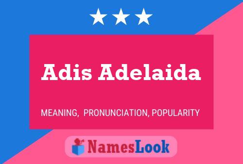 Adis Adelaida Name Poster