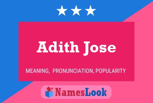 Adith Jose Name Poster