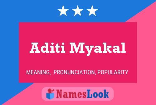 Aditi Myakal Name Poster