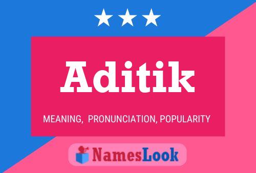 Aditik Name Poster