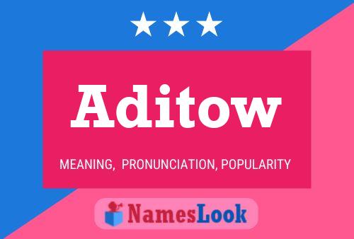 Aditow Name Poster