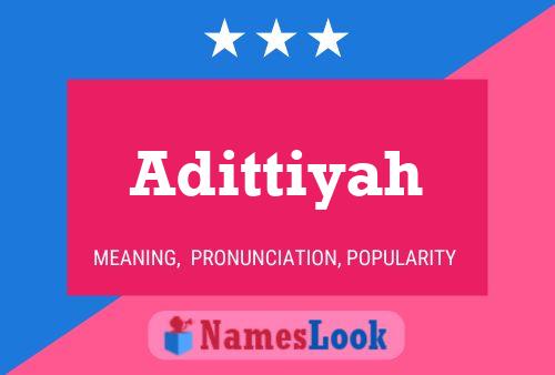 Adittiyah Name Poster