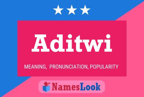 Aditwi Name Poster