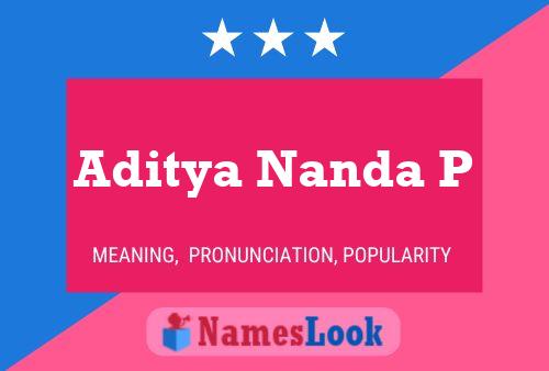 Aditya Nanda P Name Poster