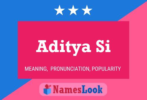 Aditya Si Name Poster