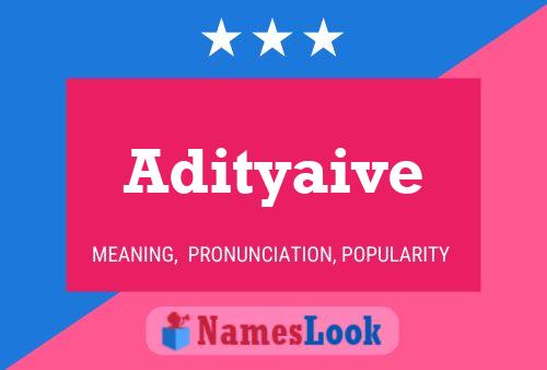 Adityaive Name Poster