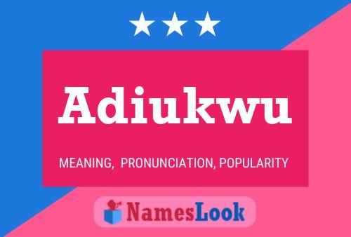 Adiukwu Name Poster