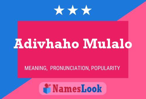 Adivhaho Mulalo Name Poster