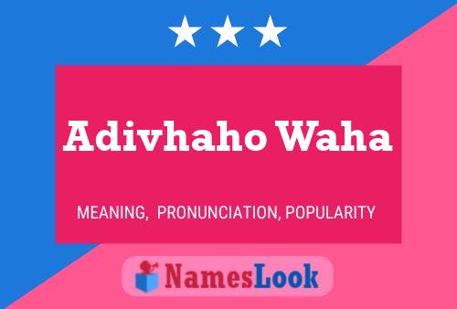 Adivhaho Waha Name Poster