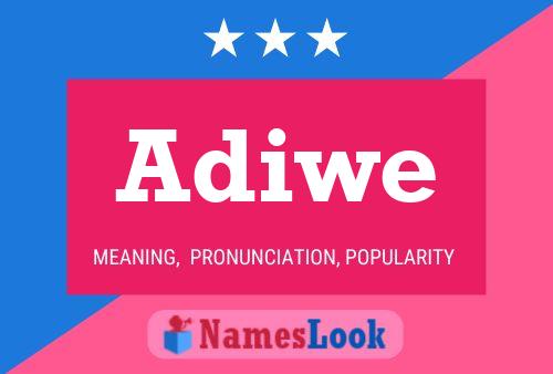 Adiwe Name Poster