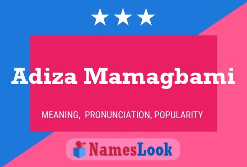 Adiza Mamagbami Name Poster