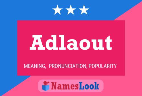 Adlaout Name Poster