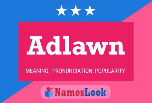 Adlawn Name Poster