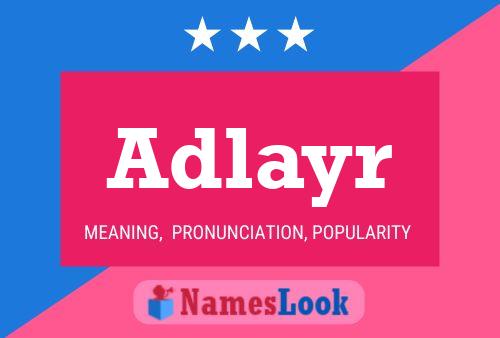 Adlayr Name Poster